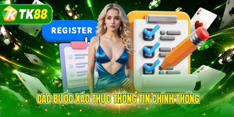 Các bước xác thực thông tin chính thống